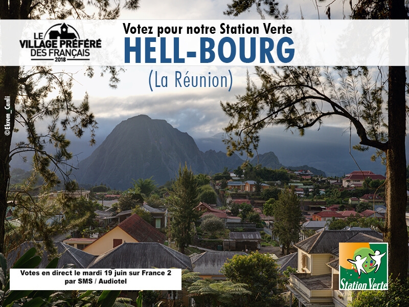 Hell-Bourg à Salazie, Station Verte de La Réunion, candidate au Village préféré des Français 2018