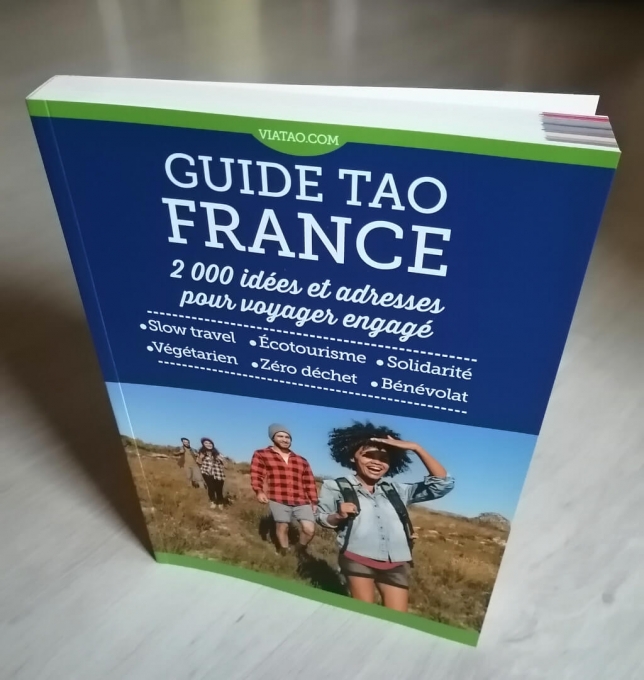 Guide Tao France : 2000 idées et adresses pour voyager engagé·e
